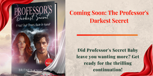 The Professor's Darkest Secret is Coming Soon—Start with Professor’s Secret Baby Now